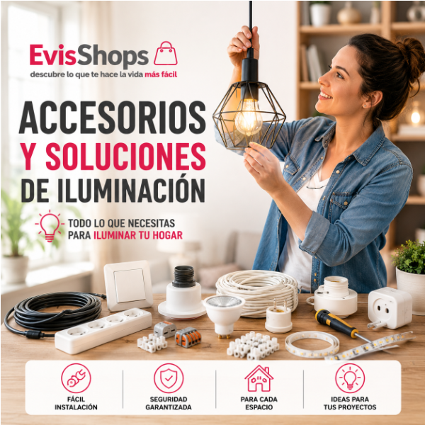 Accesorios y Soluciones de Iluminación