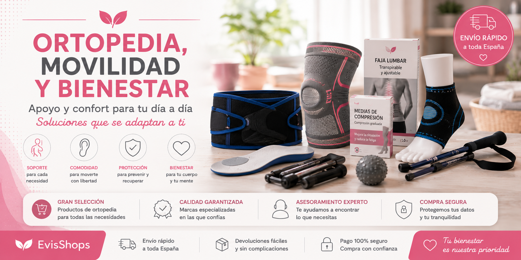 Ortopedia, Movilidad y Bienestar. EvisShops