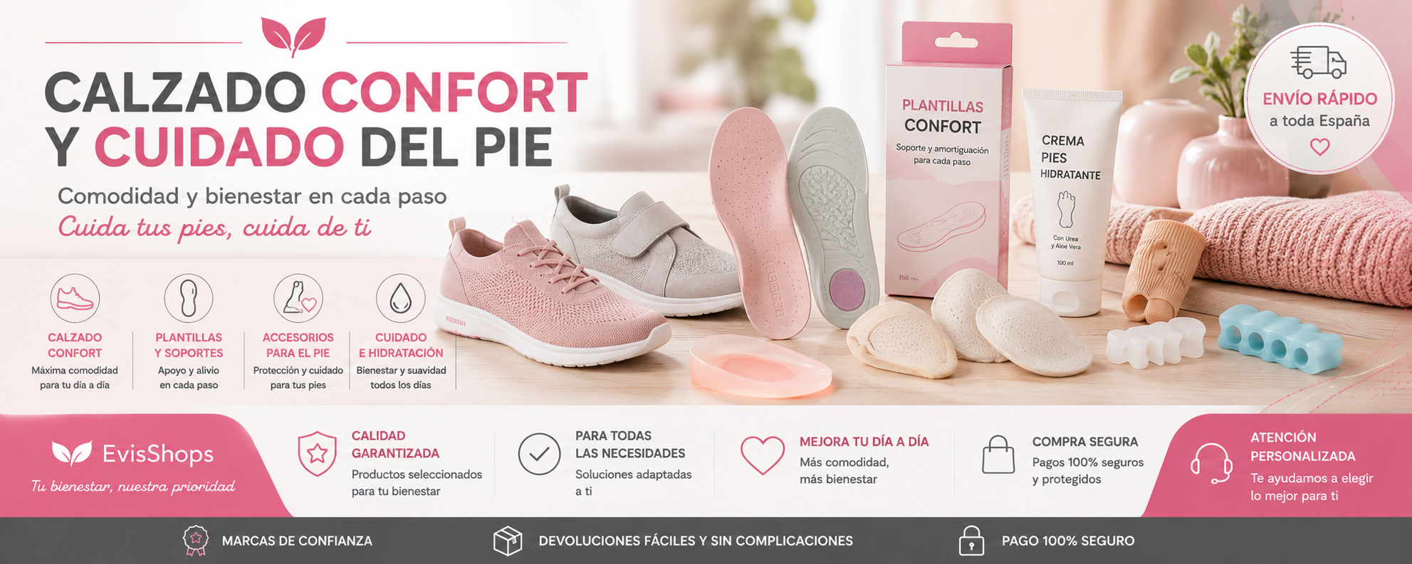 Calzado Confort y Cuidado del Pie. EvisShops