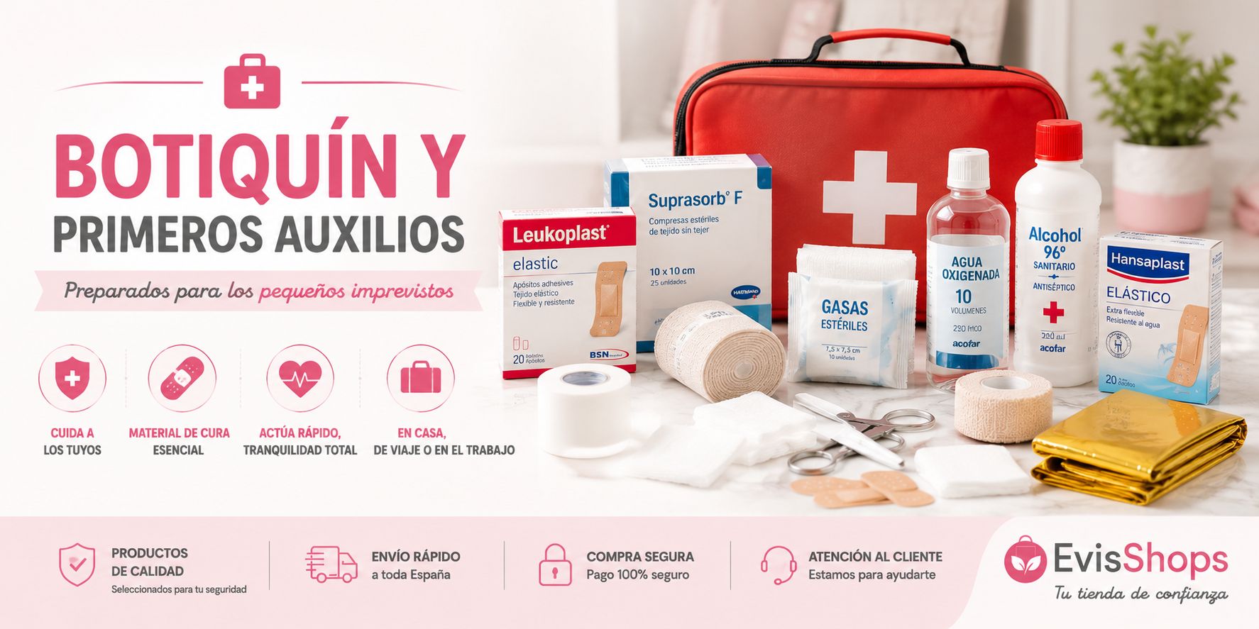 Botiquín y Primeros Auxilios. EvisShops