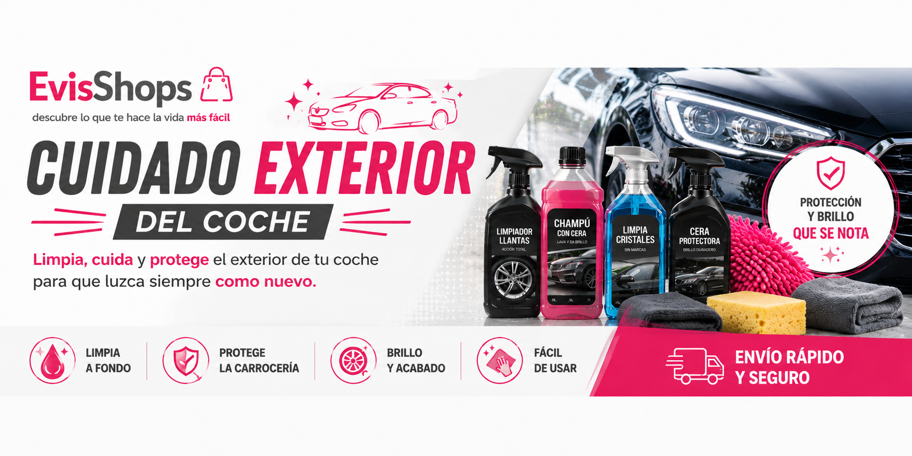 Cuidado Exterior del Coche. EvisShops