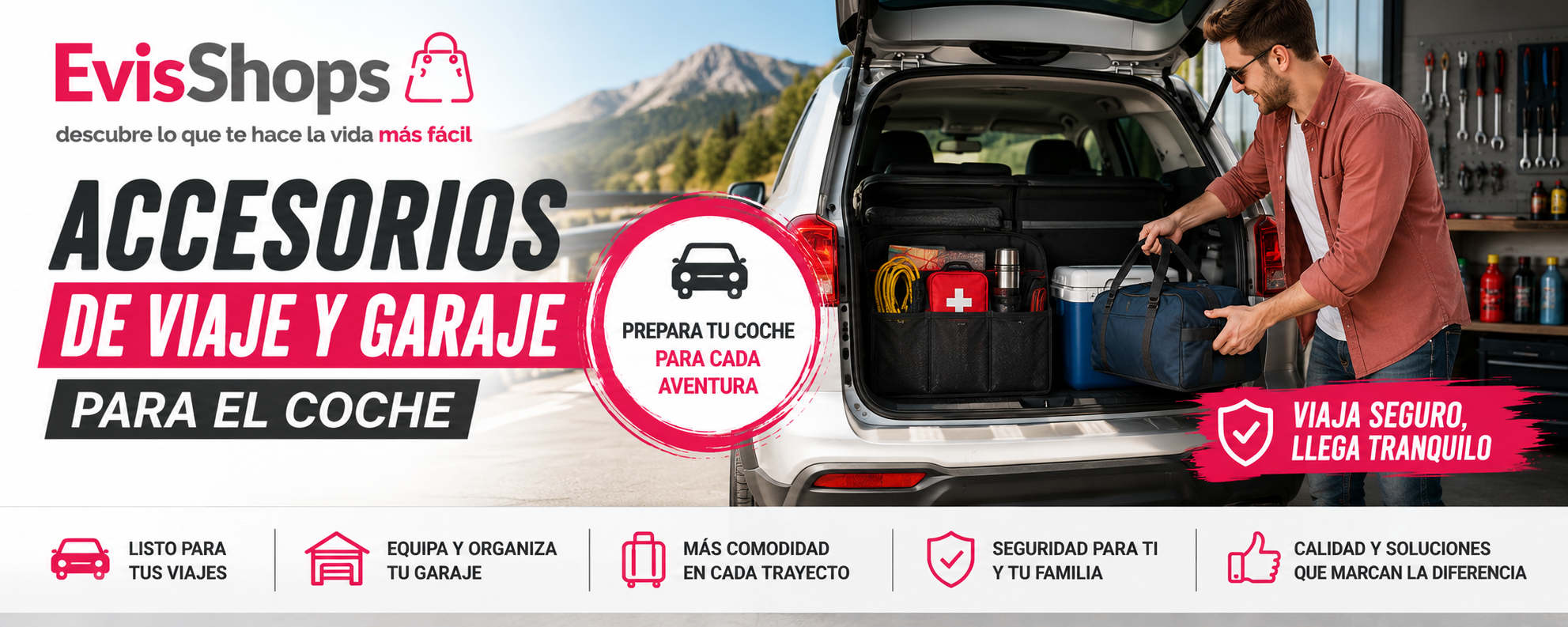 Accesorios de Viaje y Garaje para el Coche. EvisShops