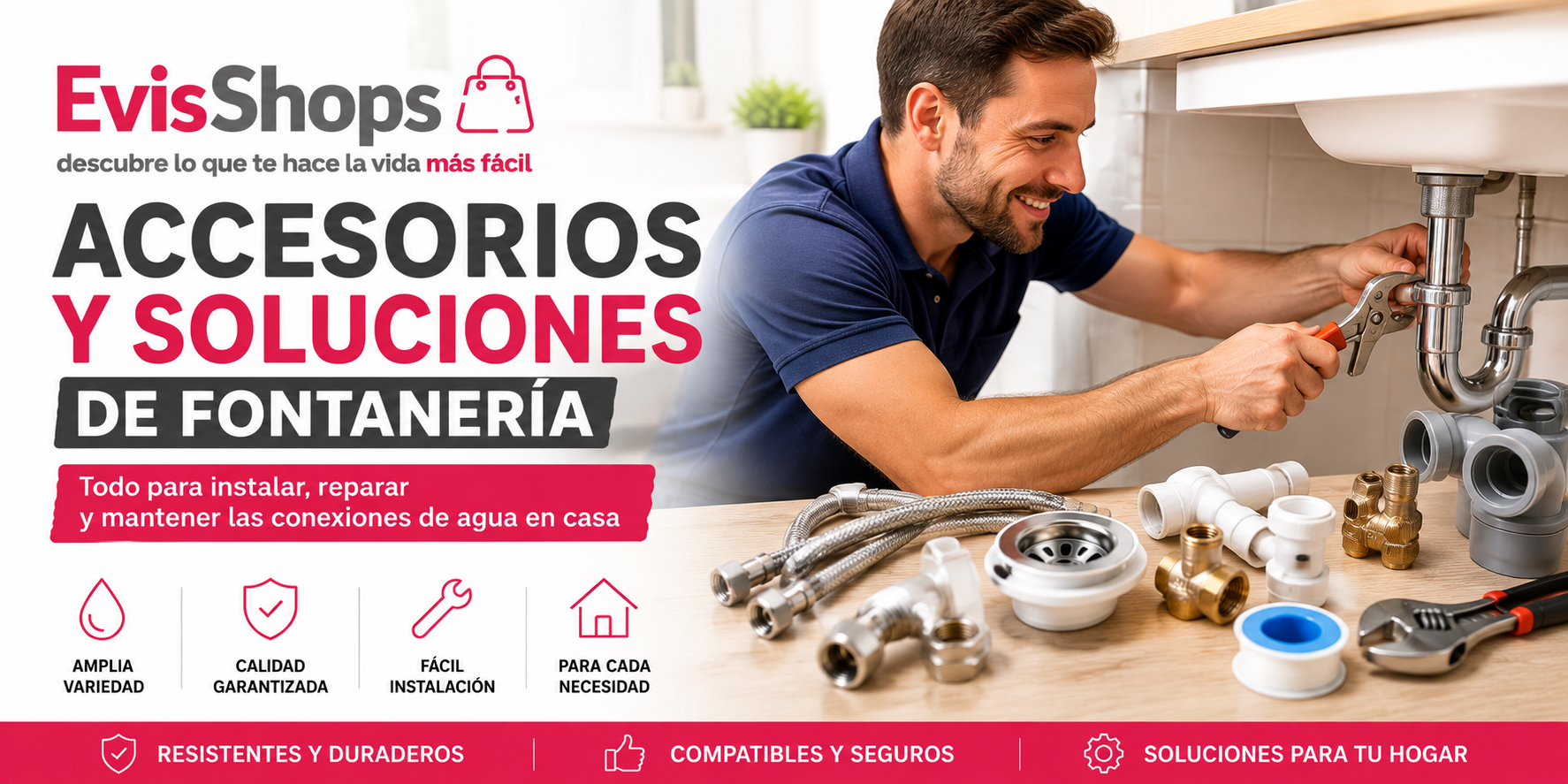 Accesorios y Soluciones de Fontanería. EvisShops