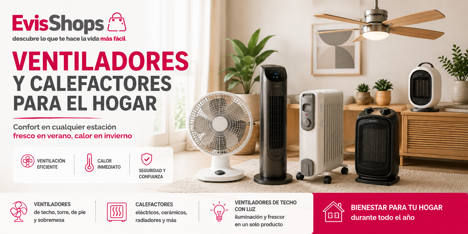 Ventiladores y Calefactores para el Hogar. Evisshops