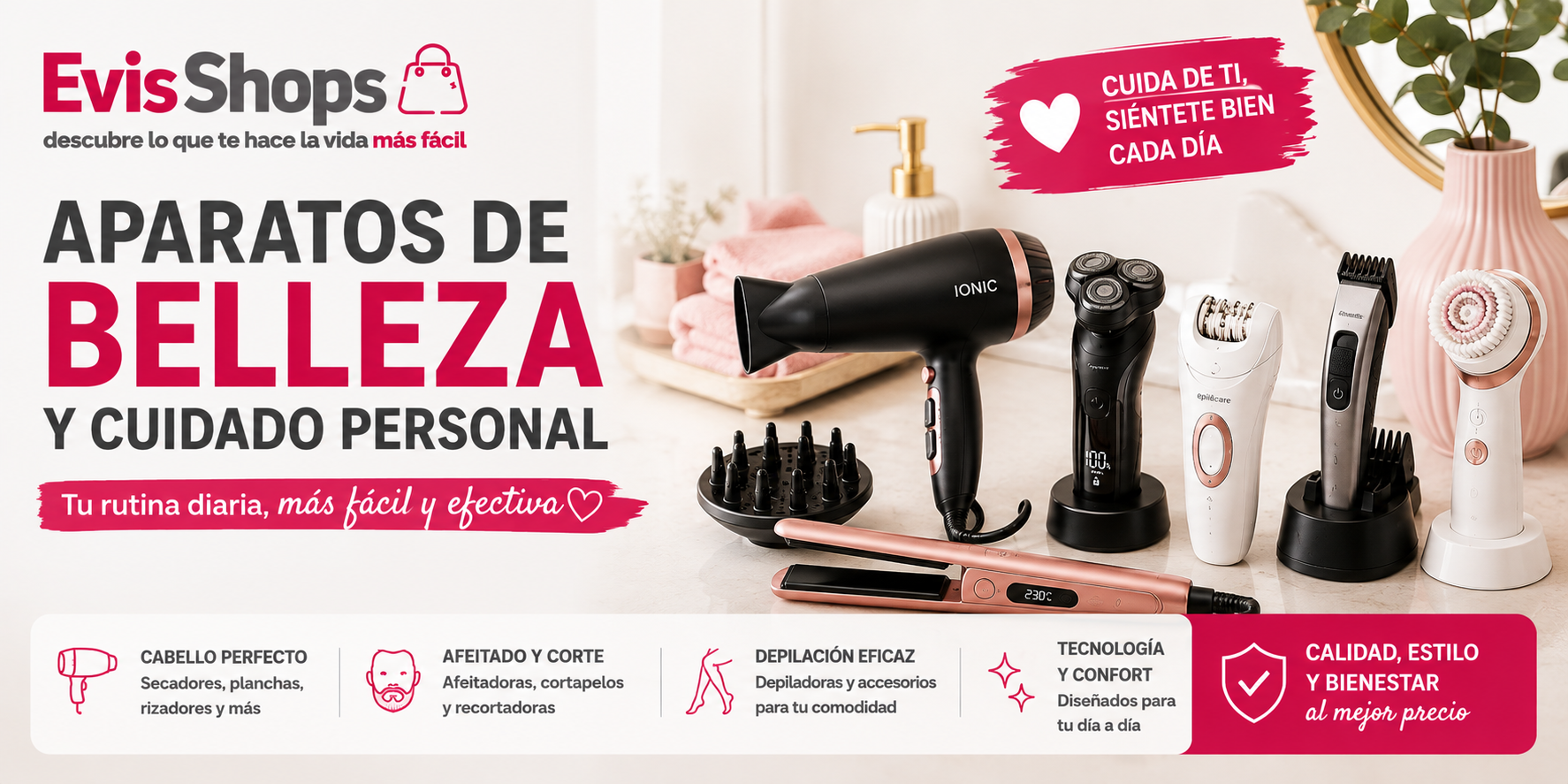 Aparatos de Belleza y Cuidado Personal. EvisShops