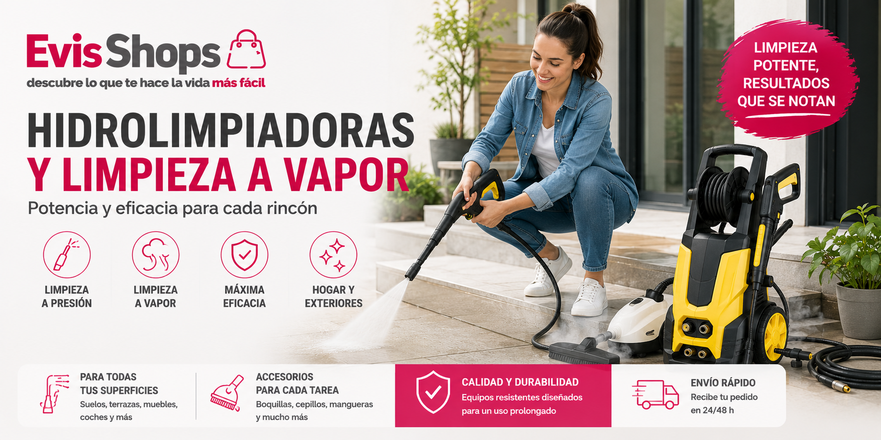 Hidrolimpiadoras y Limpieza a Vapor. EvisShops