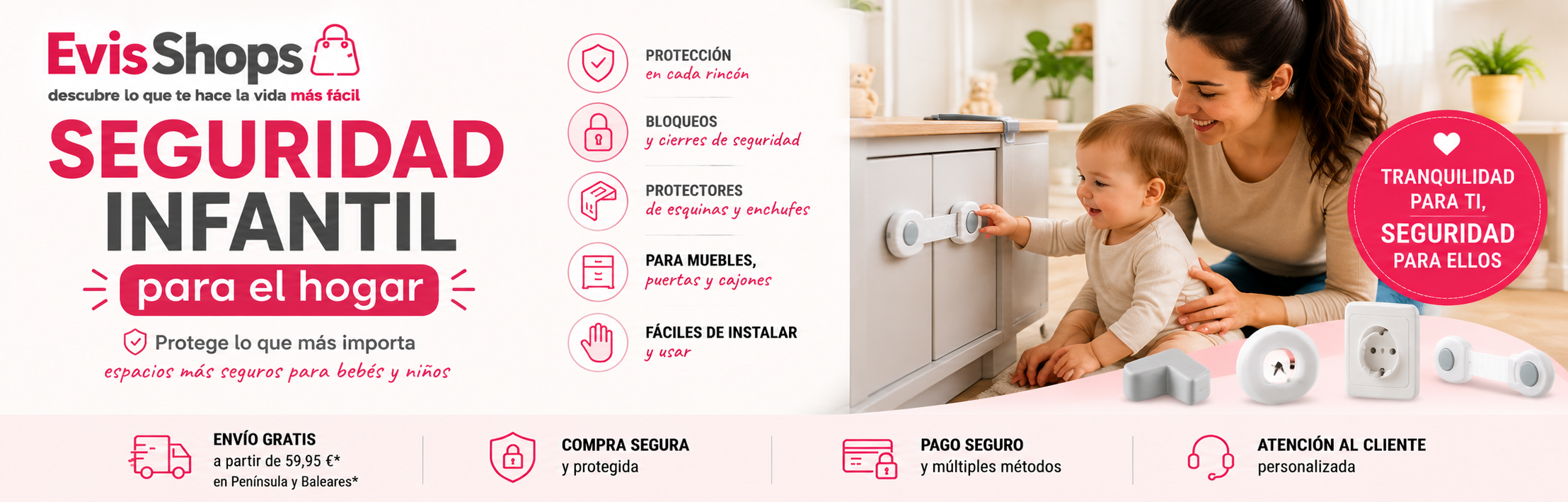 Seguridad Infantil para el Hogar. EvisShops